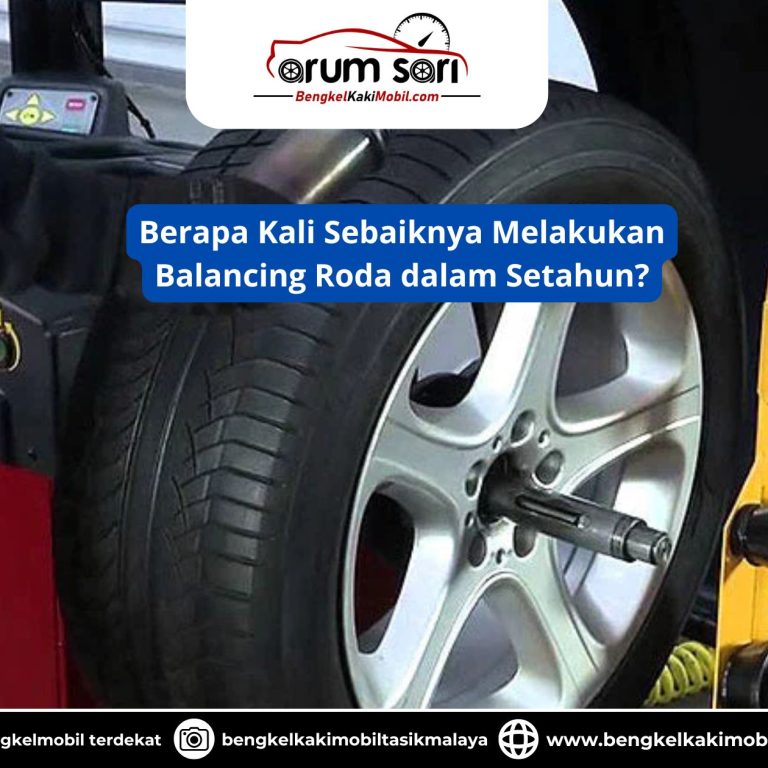 Berapa Kali Sebaiknya Melakukan Balancing Roda dalam Setahun?