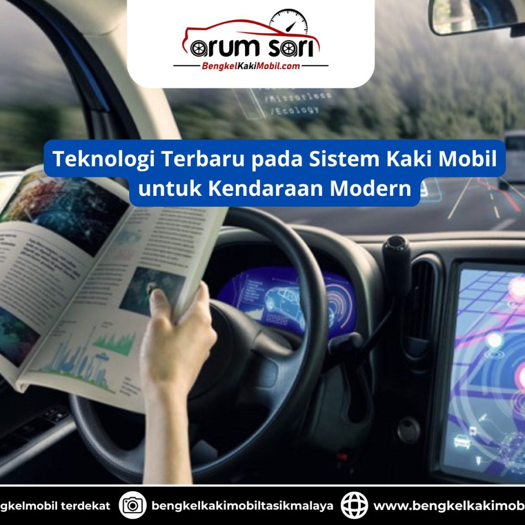 Teknologi Terbaru pada Sistem Kaki Mobil untuk Kendaraan Modern