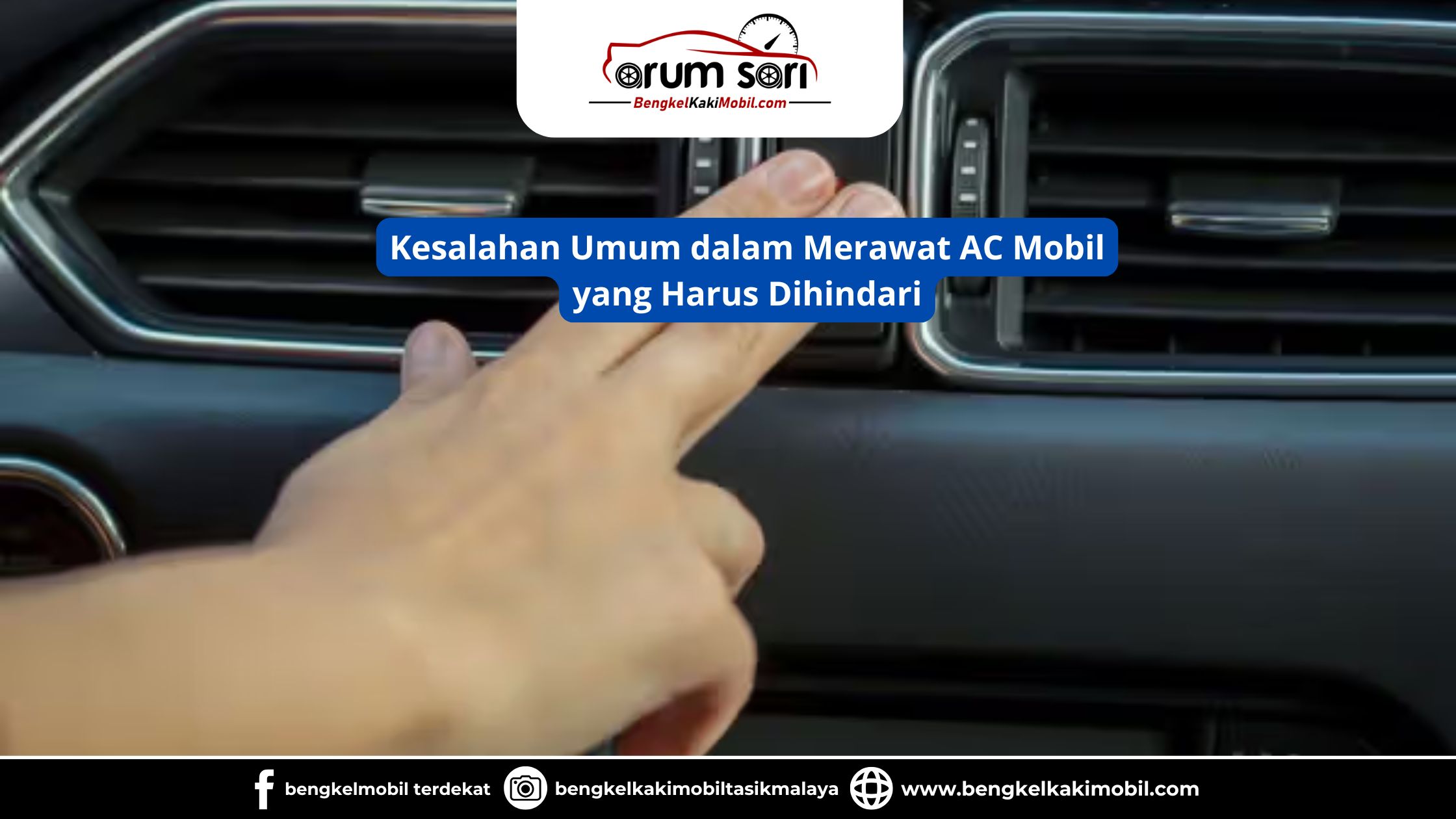 Kesalahan Umum dalam Merawat AC Mobil yang Harus Dihindari
