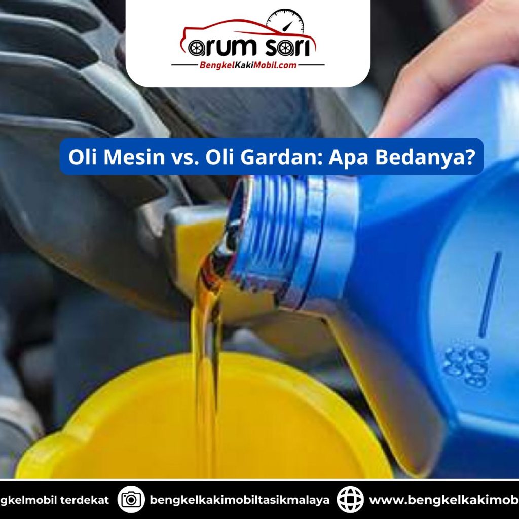 Oli Mesin vs. Oli Gardan: Apa Bedanya?