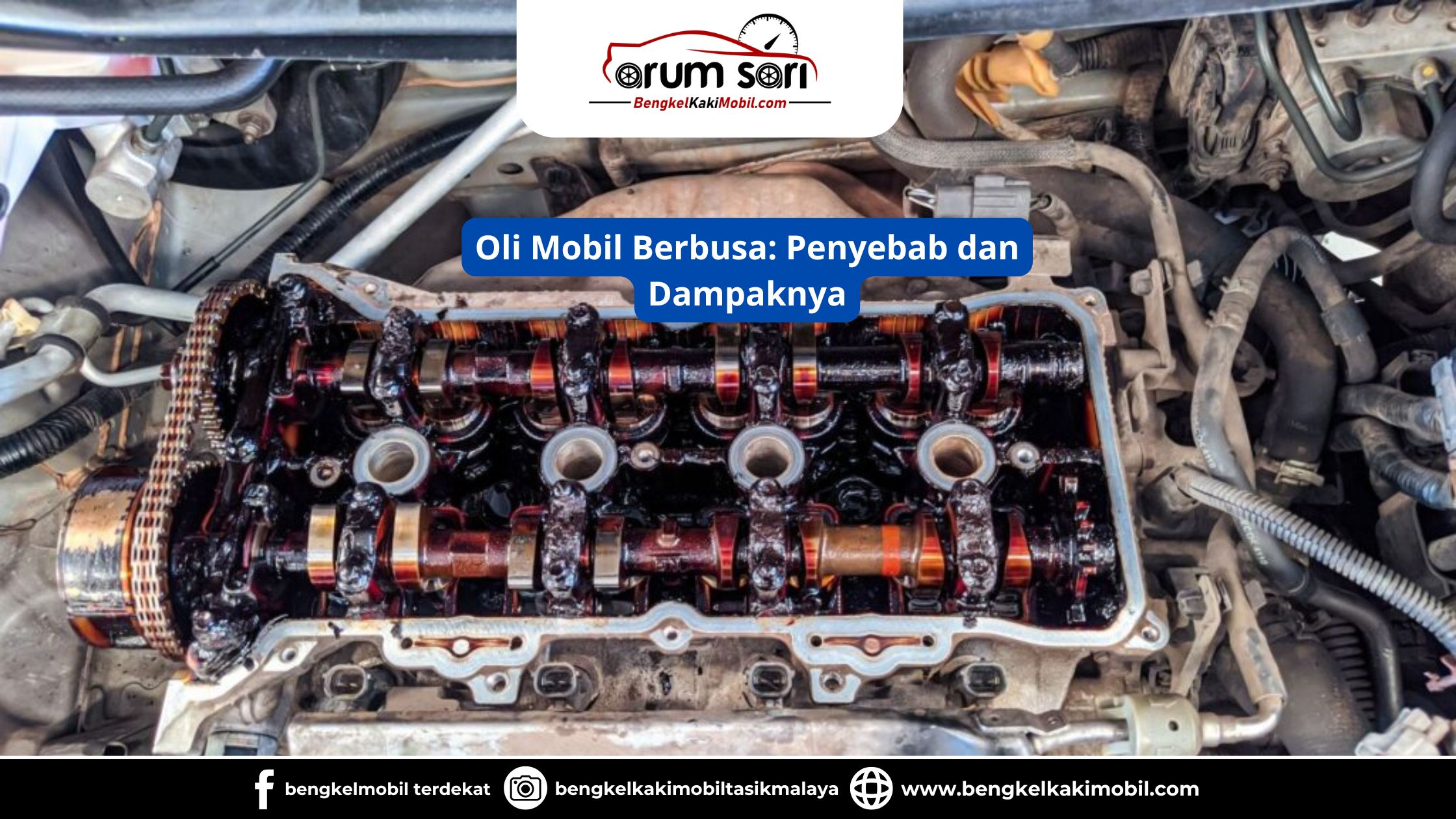 Oli Mobil Berbusa: Penyebab dan Dampaknya
