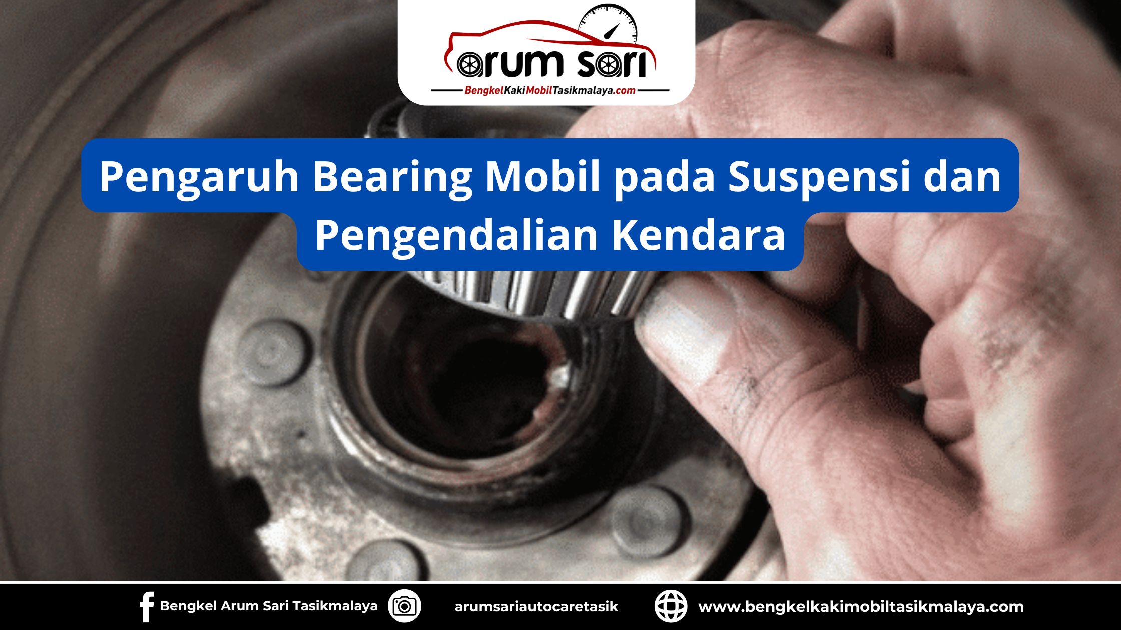 Pengaruh Bearing Mobil pada Suspensi dan Pengendalian Kendara