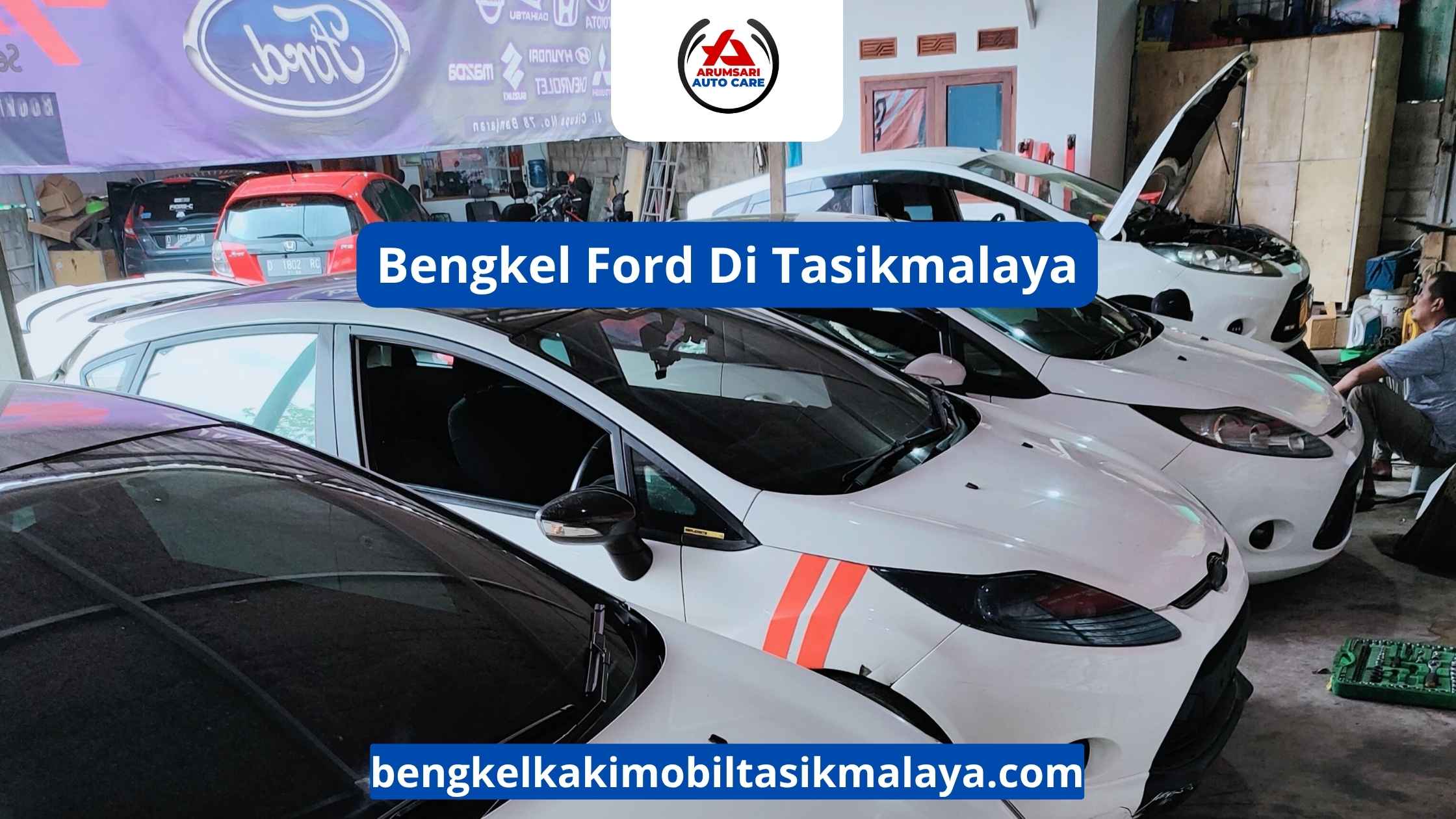 Bengkel Ford Di Tasikmalaya: Perawatan Mobil Amerika Yang Tangguh
