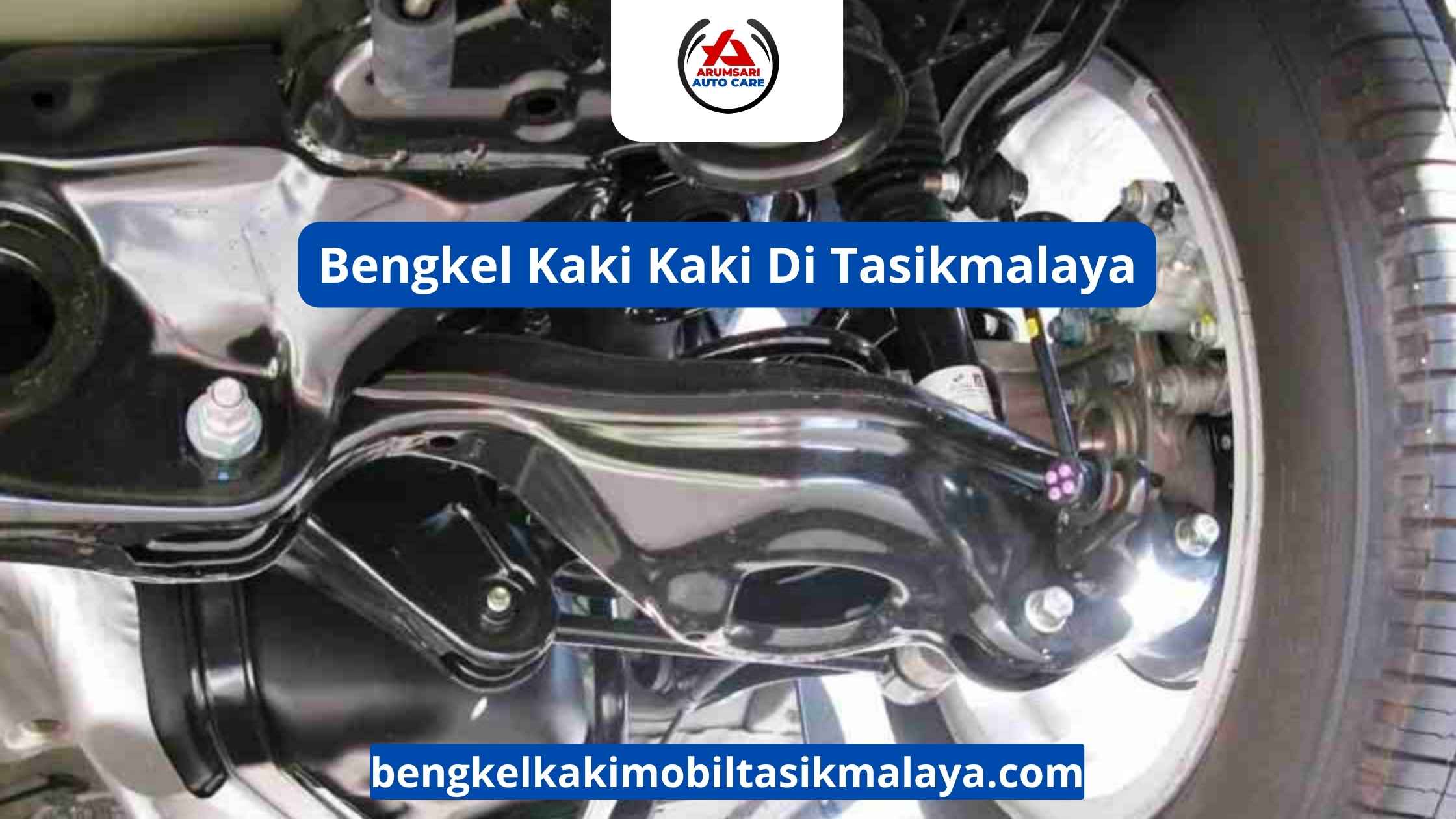 Bengkel Kaki Kaki Di Tasikmalaya: Solusi Jitu Suspensi Mobil Anda