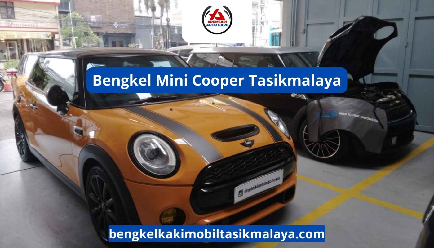 Bengkel Mini Cooper Tasikmalaya: Perawatan Mobil Ikonik Bergaya Retro