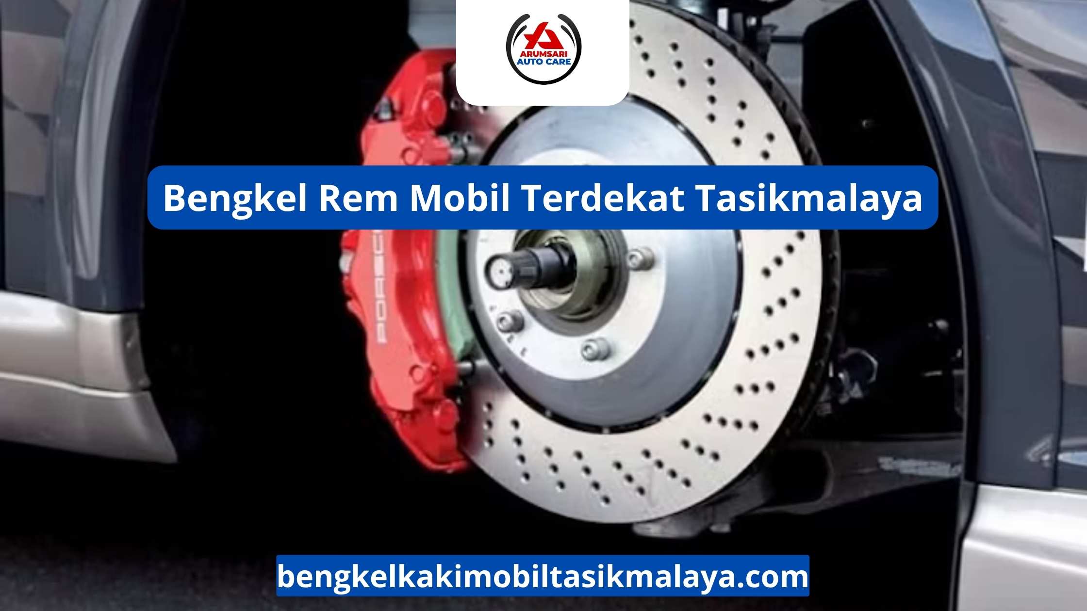 Bengkel Rem Mobil Terdekat Tasikmalaya