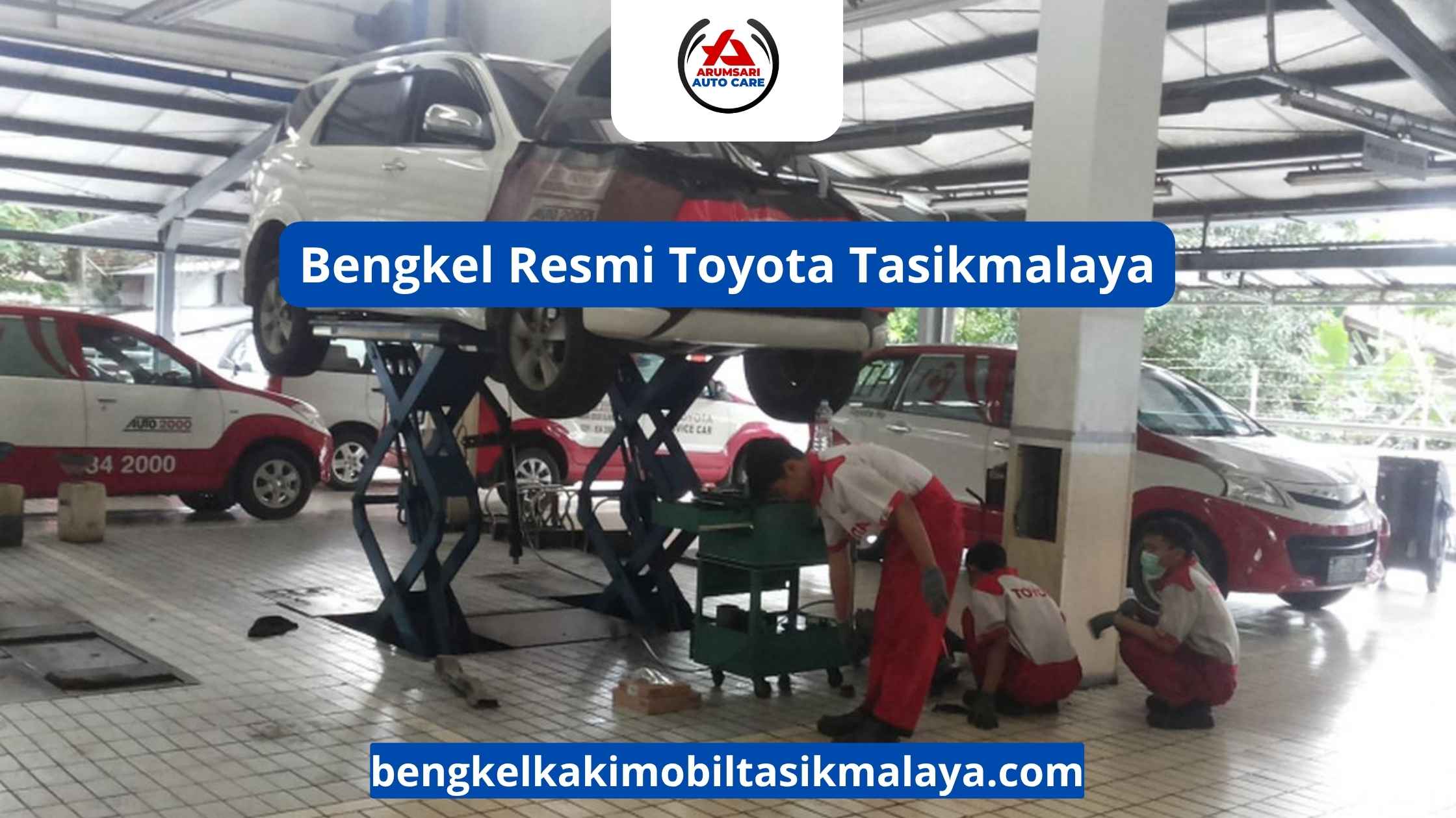 Bengkel Resmi Toyota Tasikmalaya: Pusat Perawatan Mobil Terlaris Se-Indonesia