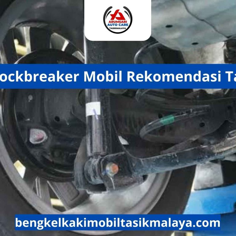Bengkel Shockbreaker Mobil Rekomendasi Tasikmalaya