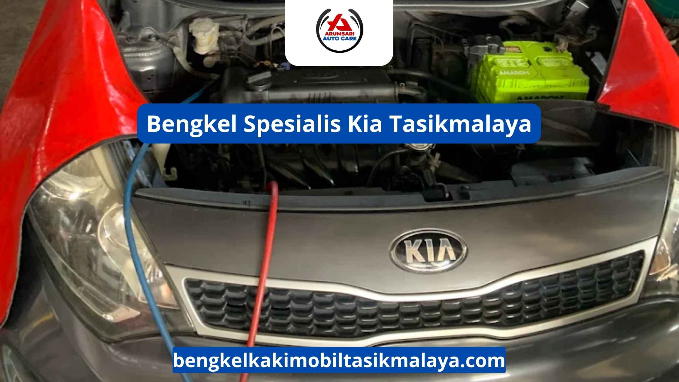 Bengkel Spesialis Kia Tasikmalaya: Perawatan Tepat Untuk Mobil Stylish Korea