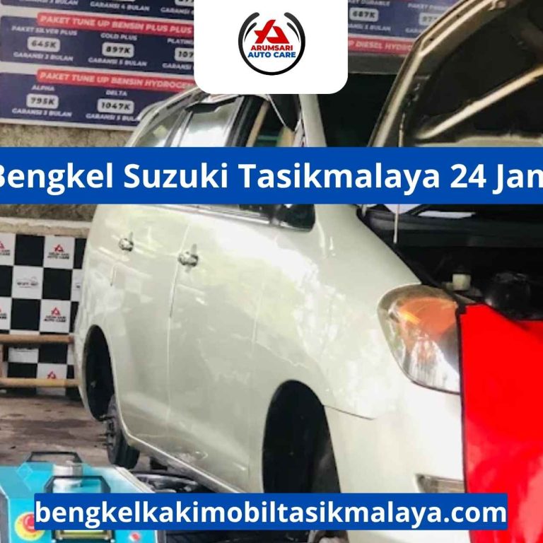 Bengkel Suzuki Tasikmalaya 24 Jam: Layanan Darurat Untuk Mobil Kesayangan Anda