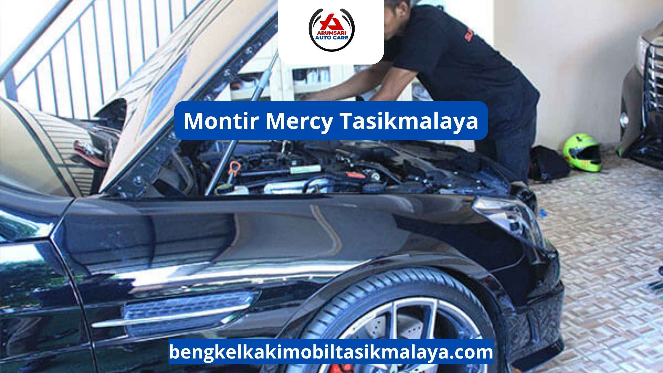 Montir Mercy Tasikmalaya: Ahli Perawatan Mobil Bintang Tiga Yang Terpercaya