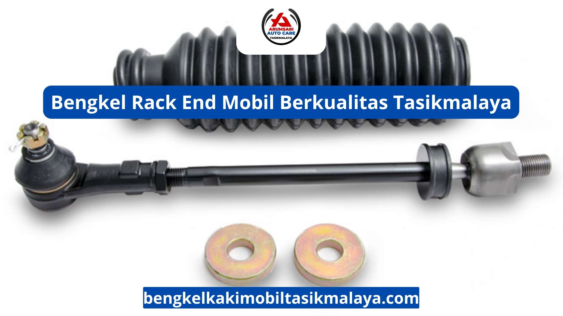 Bengkel Rack End Mobil Berkualitas Tasikmalaya