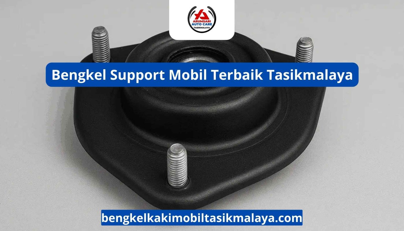 Bengkel Support Mobil Terbaik Tasikmalaya