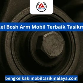 Bengkel Bosh Arm Mobil Terbaik Tasikmalaya