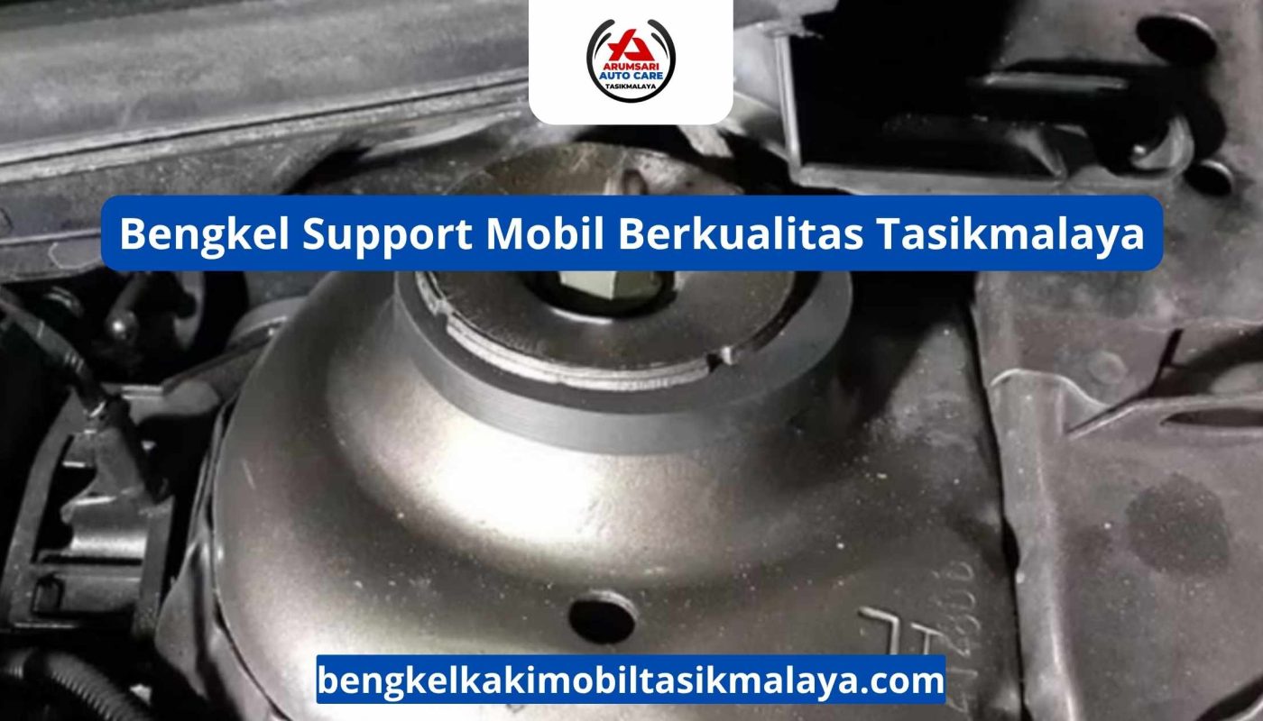 Bengkel Support Mobil Berkualitas Tasikmalaya